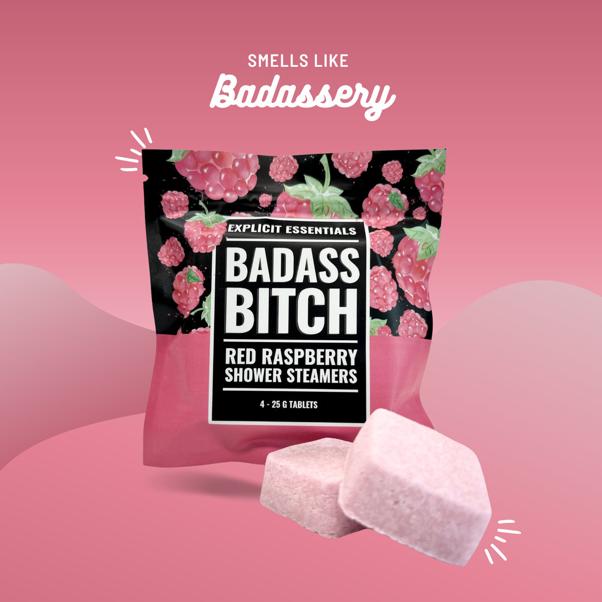 Bad @ss B!tch Shower Steamers