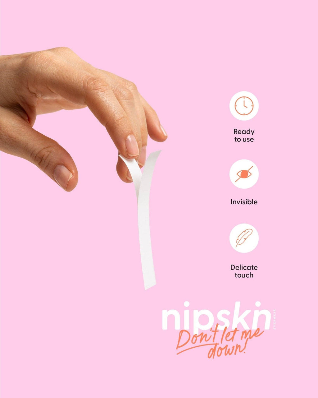 Don’t Let Me Down - Fashion Tape | Nipskin®
