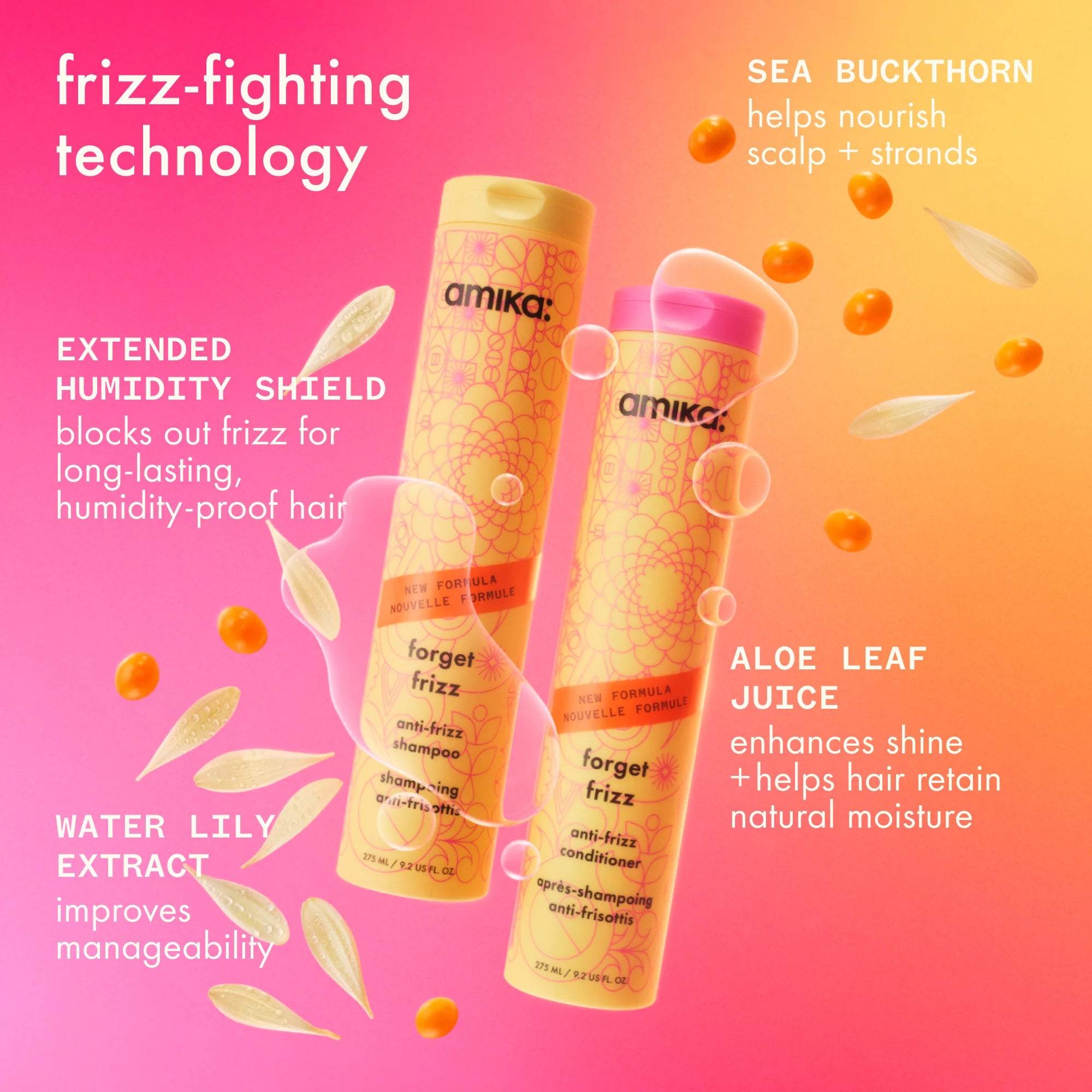 Forget frizz
anti-frizz shampoo