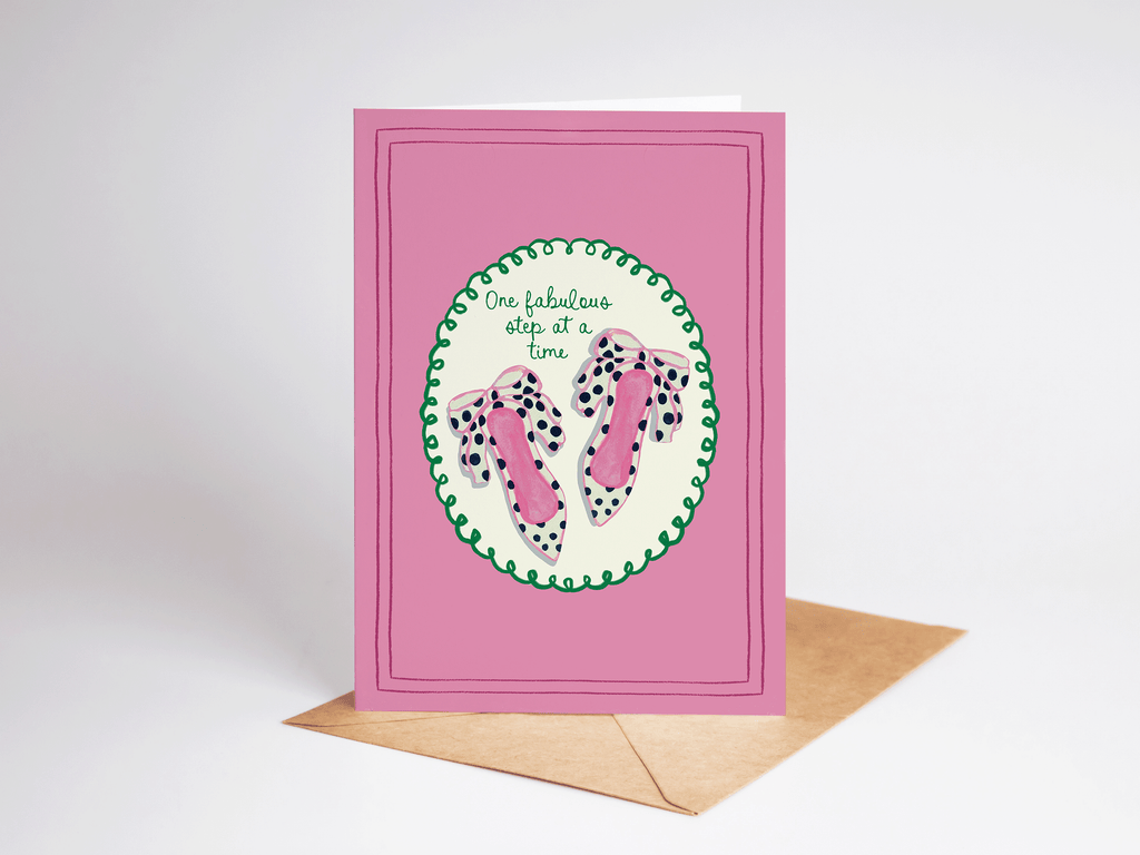 One Fabulous Step At a Time Shoes Fashion Greeting Card